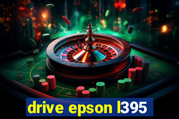 drive epson l395